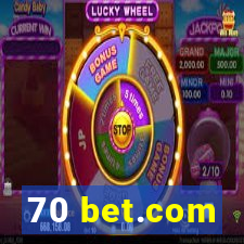 70 bet.com